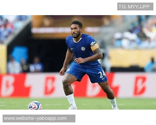 里斯詹姆斯精彩表现数据回顾：一传一射助力球队胜利